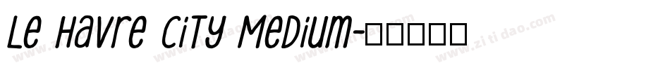 Le Havre City Medium字体转换